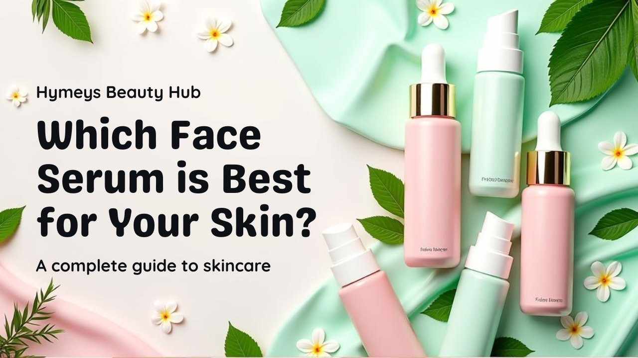 Which face serum is best for skin – top serums in Pakistan for glowing, clear, and youthful skin.