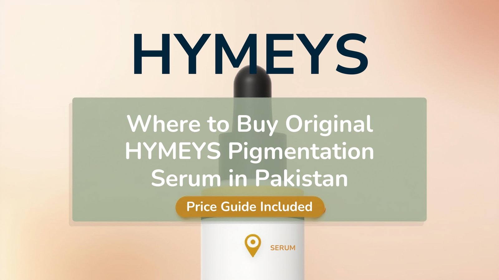 Original HYMEYS Anti-Pigmentation Serum 50ml bottle with official packaging and price tag in Pakistan.