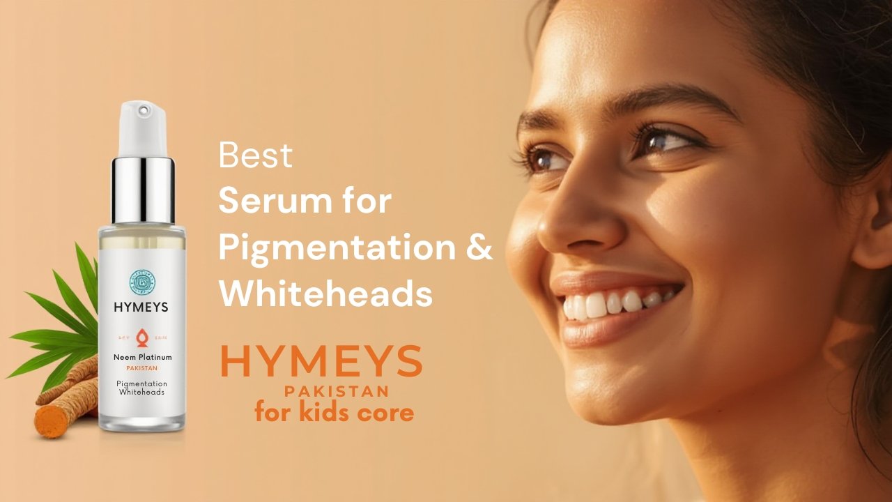 HYMEYS Serum for pigmentation and whiteheads, best serum in Pakistan to fade dark spots, prevent whiteheads, and brighten skin.