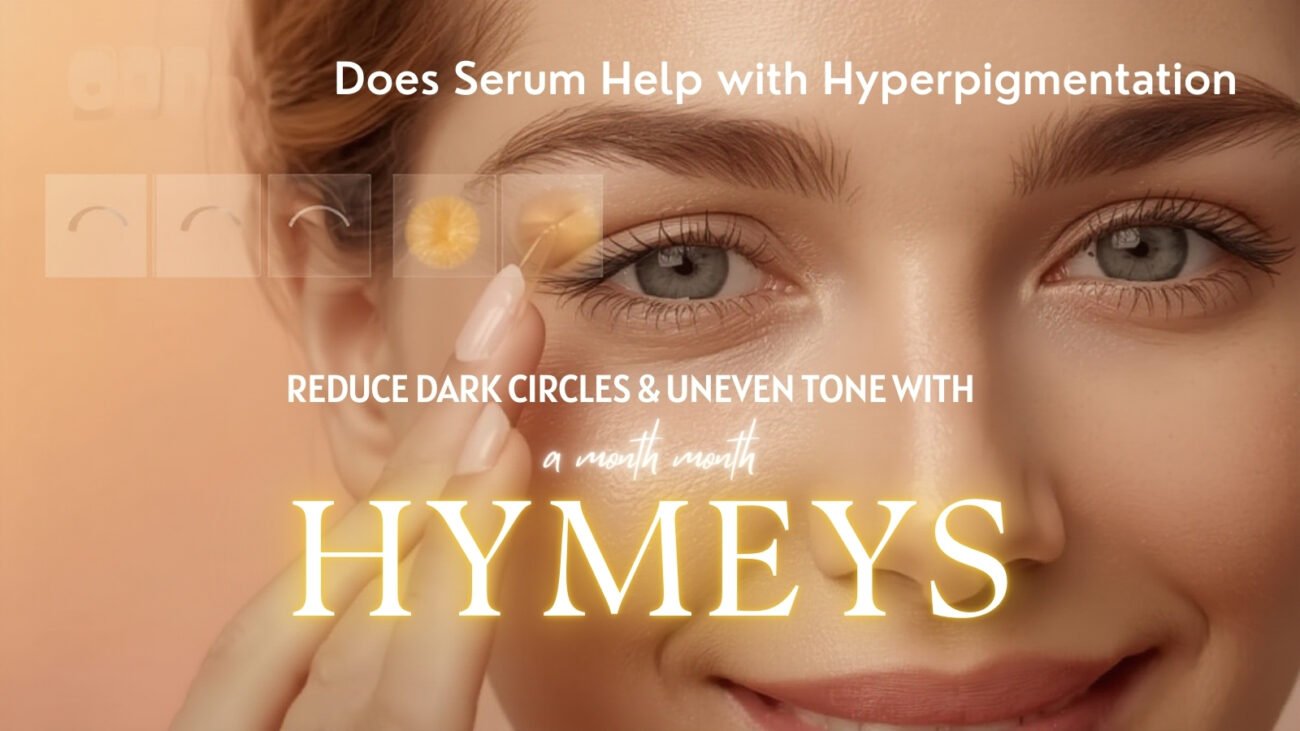 HYMEYS Pigmentation Serum, best serum for hyperpigmentation in Pakistan to fade dark spots, brighten skin, and repair skin barrier.